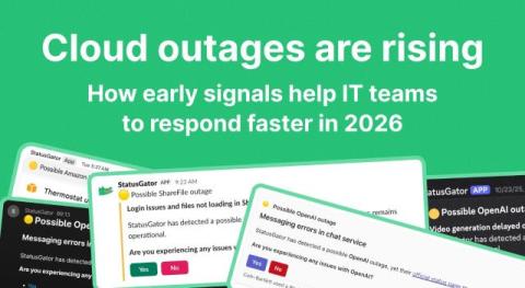 Cloud Outages Are Rising: How Early Signals Help IT Teams Respond Faster in 2026