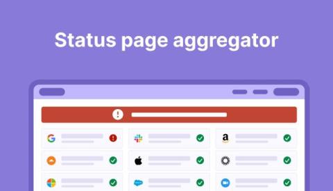 Status Page Aggregator: How To Stay  Ahead of Outages in 2025